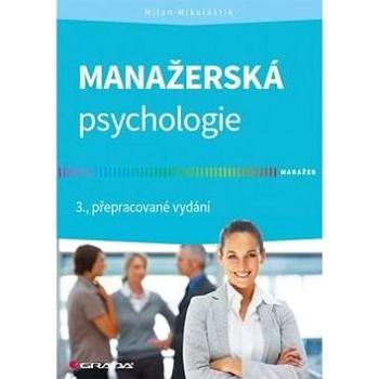 Manažerská psychologie (978-80-247-4221-2)