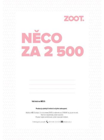 Elektronický poukaz na NĚCO ze ZOOTu v hodnotě 2 500 Kč