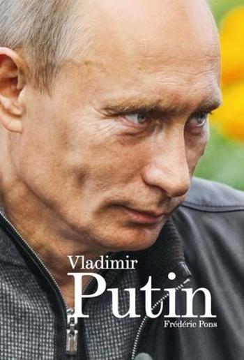 Vladimír Putin - Pons Frédéric