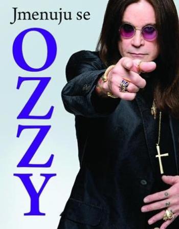 Jmenuju se OZZY - Osbourne Ozzy