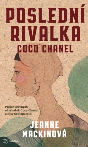 Poslední rivalka Coco Chanel - Jeanne Mackinová - e-kniha
