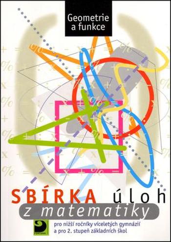 Sbírka úloh z matematiky - Dytrych Martin