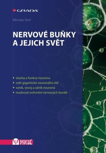Nervové buňky a jejich svět - Miroslav Orel - e-kniha