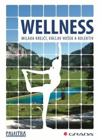 Wellness - Václav Hošek, Milada Krejčí