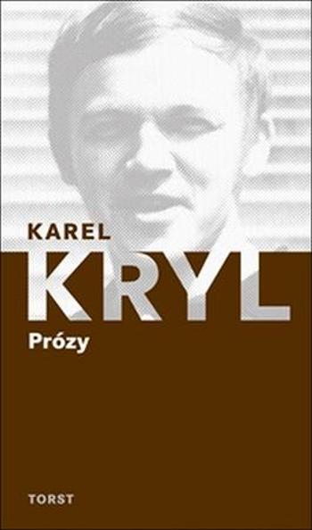 Prózy - Kryl Karel