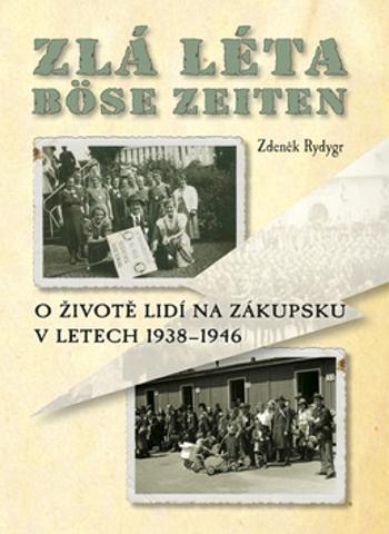 Zlá léta Böse Zeiten - Rydygr Zdeněk