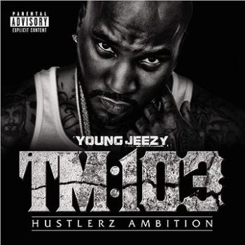 Jeezy Young: TM:103 Hustlerz Ambition (2x LP) - LP (7783022)
