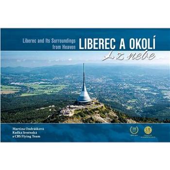 Liberec a okolí z nebe (978-80-88427-07-0)