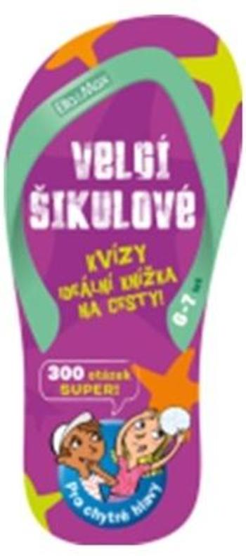 Velcí šikulové