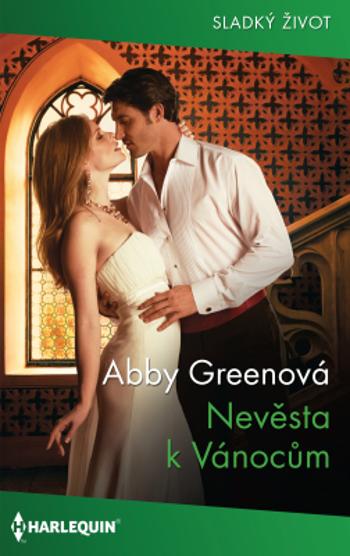 Nevěsta k Vánocům - Abby Greenová - e-kniha