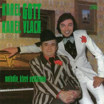 Karel Gott, Karel Vlach se svým orchestrem: Melodie, které nestárnou (Vinyl LP)