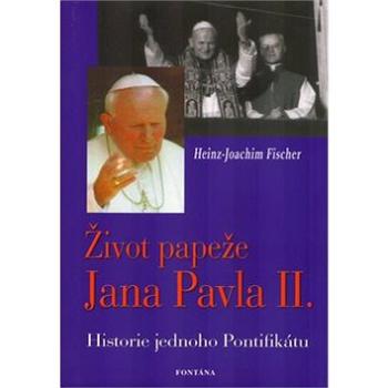 Život papeže Jana Pavla II. (80-7336-208-2)