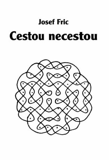 Cestou necestou - Josef Fric - e-kniha