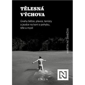 Tělesná výchova (978-80-907922-2-7)