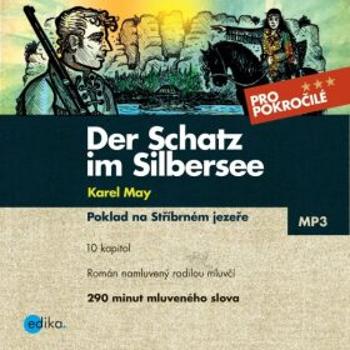 Der Schatz im Silbersee - Karel May, Jana Navrátilová - audiokniha