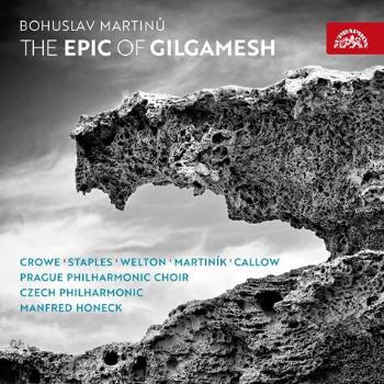 Bohuslav Martinů: Epos o Gilgamešovi (CD)