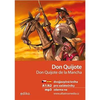 Don Quijote Don Quijote de la Mancha: dvojjazyčná kniha pro začátečníky (978-80-266-1745-7)