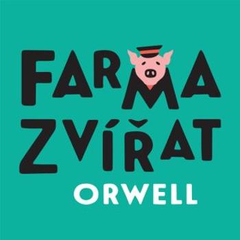 Farma zvířat - George Orwell - audiokniha