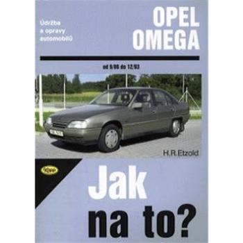 Opel Omega od 9/86 do 12/93: Údržba a opravy automobilů č. 28 (80-7232-109-9)