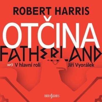 Otčina - Robert Harris - audiokniha