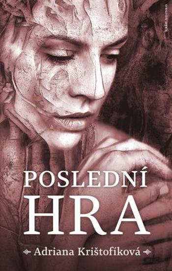 Poslední hra - Krištofíková Adriana