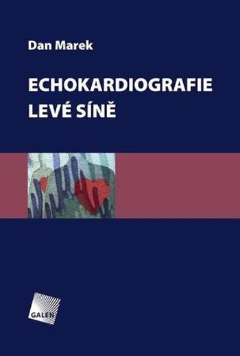 Echokardiografie levé síně - Marek Dan