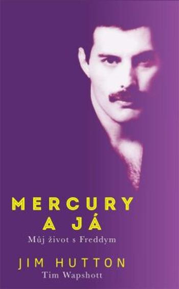 Mercury a Já - Hutton Jim, Wapshott Tim