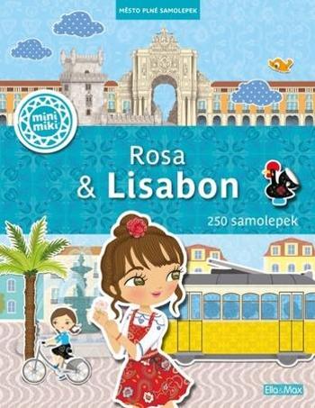 Rosa & Lisabon - Město plné samolepek - Charlotte Segond-Rabilloud