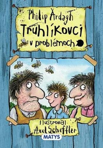 Truhlíkovci v problémoch - Ardagh Philip