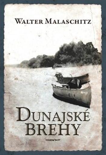 Dunajské brehy - Walter Malaschitz