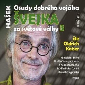 Osudy dobrého vojáka Švejka 3 - Jaroslav Hašek - audiokniha