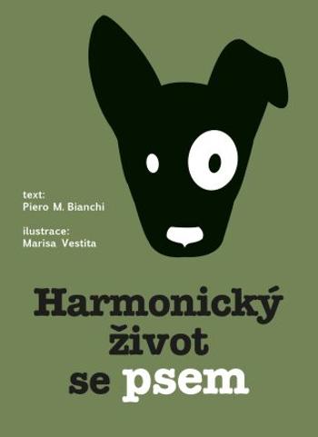 Harmonický život se psem - Vestita Marisa, Piero Bianchi