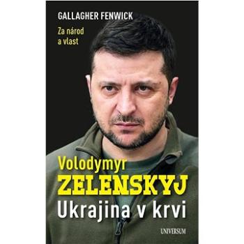 Volodymyr Zelenskyj: Ukrajina v krvi (978-80-242-8343-2)