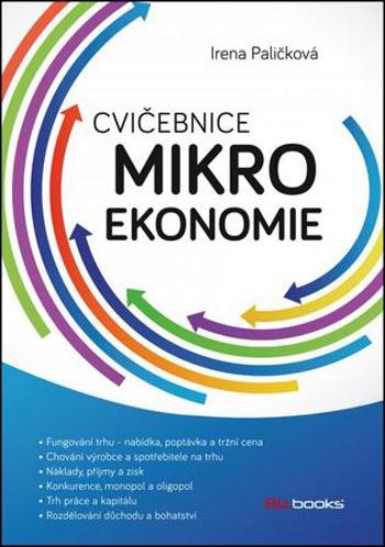 Cvičebnice mikroekonomie - Paličková Irena