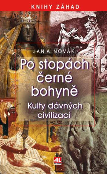 Po stopách černé bohyně - Jan A. Novák - e-kniha