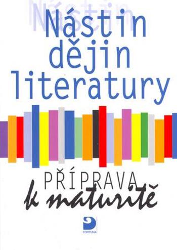 Nástin dějin literatury Příprava k maturitě - Kudrys Milan