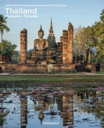 Thailand (Spectacular Places) - Heidi Froehlich, Katja Sassmannshausen, Thilo Scheu