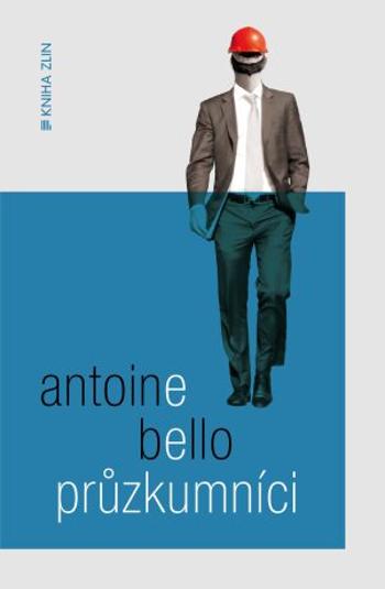 Průzkumníci - Antoine Bello - e-kniha