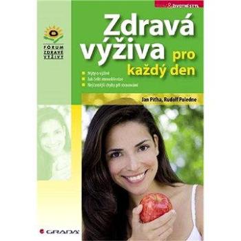 Zdravá výživa pro každý den (978-80-247-2488-1)