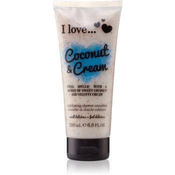 I love... Coconut & Cream sprchový peeling 200 ml