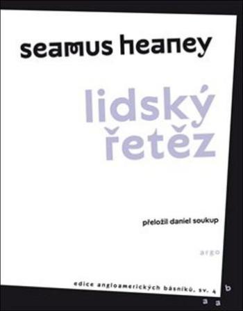 Lidský řetěz - Heaney Seamus