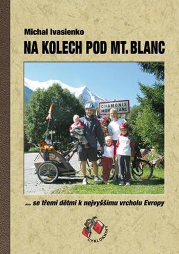 Na kolech pod Mt. Blanc - Ivasienko Michal