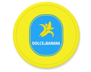 Placka magnet Dolce & Banana