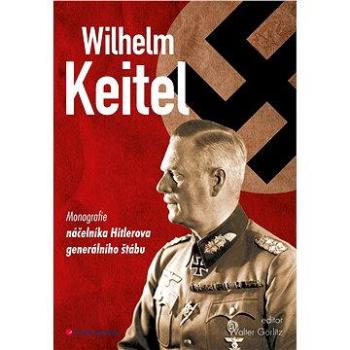 Wilhelm Keitel (978-80-247-4765-1)