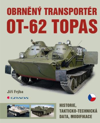 Obrněný transportér OT-62 TOPAS - Jiří Frýba - e-kniha