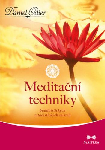 Meditační techniky - Daniel Odier - e-kniha