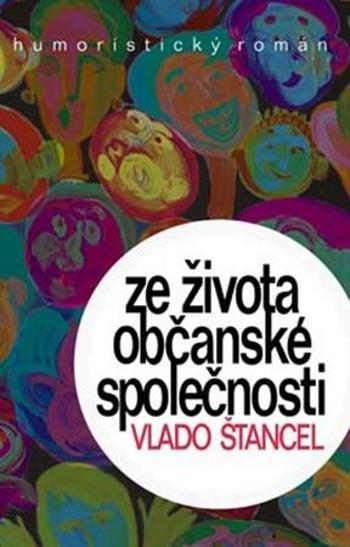 Ze života občanské společnosti - Štancel Vlado