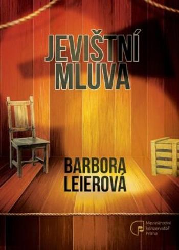 Jevištní mluva - Leierová Barbora