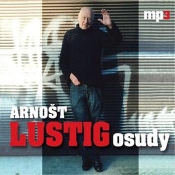 Osudy - Arnošt Lustig - audiokniha