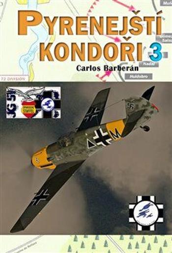 Pyrenejští kondoři 3. - Carlos Barberán